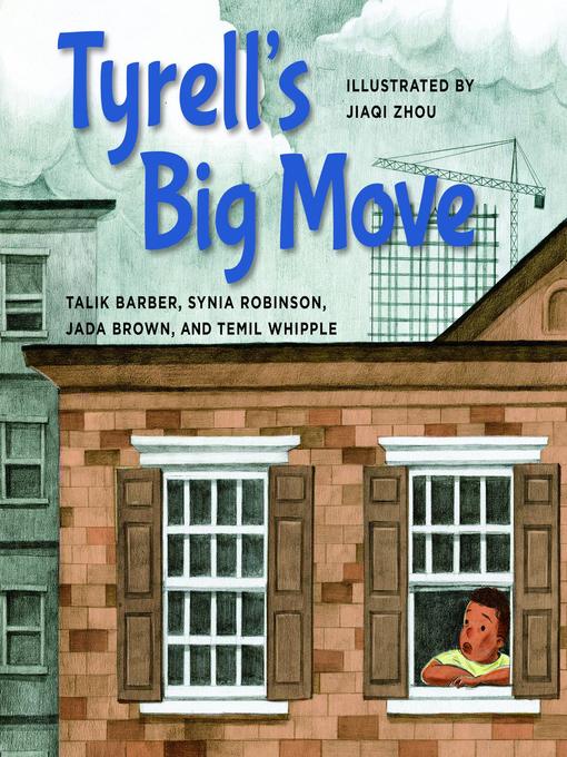 Title details for Tyrell's Big Move by Talik Barber - Available